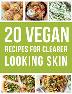 20 Vegan Recipes For Clearer Looking Skin