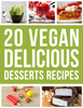 20 Vegan Delicious Desserts Recipes